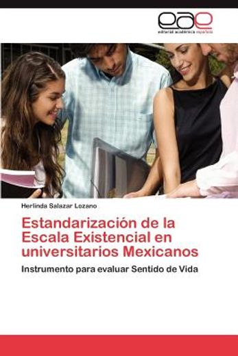 estandarizaci n de la escala existencial en universitarios mexicanos (in Spanish)