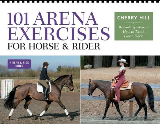 101 arena exercises,a ringside guide for horse & rider (en Inglés)