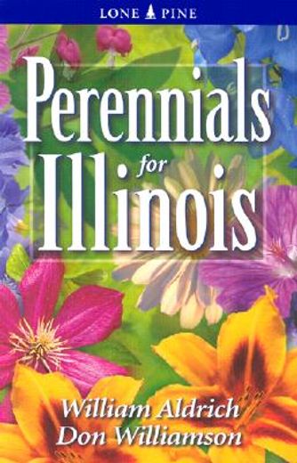 perennials for illinois (en Inglés)