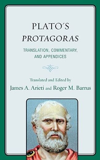 plato´s protagoras,translation, commentary, and appedices