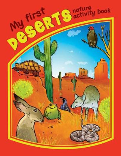My First Deserts Nature Activity Book (en Inglés)