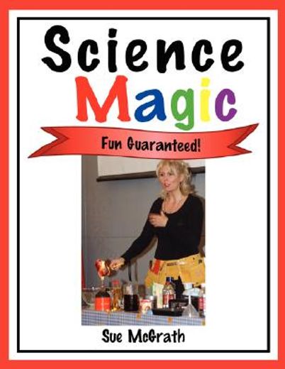 science magic fun guaranteed