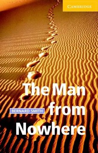 CER2: The Man from Nowhere Level 2 Elementary/Lower Intermediate Book with Audio CD Pack: Elementary / Lower Intermediate Level 2 (Cambridge English Readers)