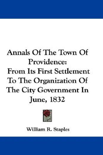 annals of the town of providence: from i