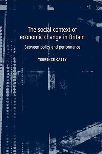 social context of economic change in britain