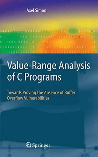 value-range analysis of c programs,towards proving the absence of buffer overflow vulnerabilities