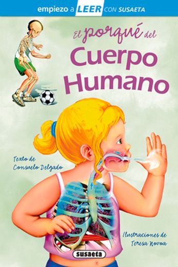 El Porqué del Cuerpo Humano: Leer Con Susaeta - Nivel 1