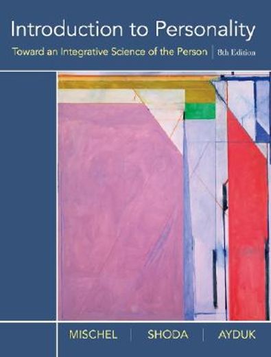 introduction to personality,toward an integrative science of the person
