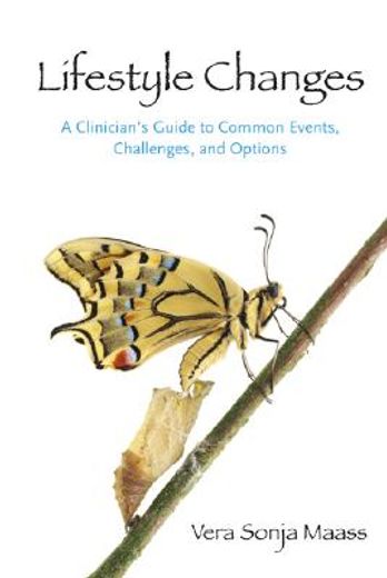 lifestyle changes,a clinician´s guide to common events, challenges, and options