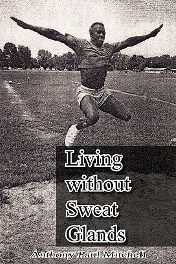 living without sweat glands