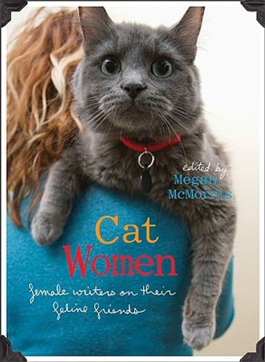 cat women,female writers on their feline friends