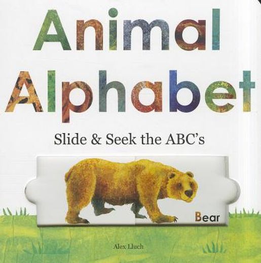 animal alphabet: slide & seek the abcs (in English)