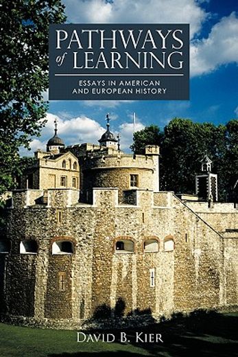 pathways of learning,essays in american and european history