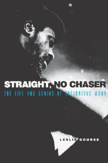 straight, no chaser,the life and genius of thelonious monk (en Inglés)
