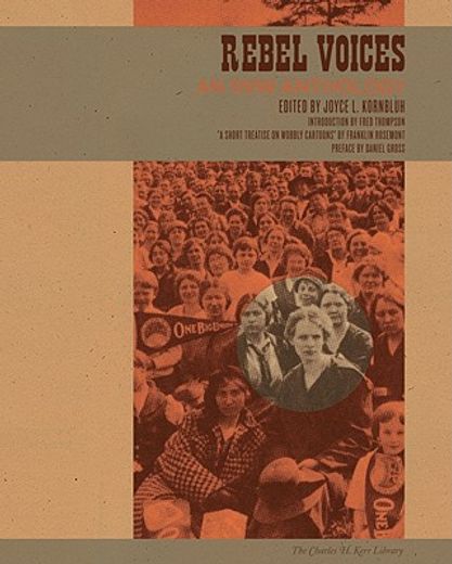 Rebel Voices: An IWW Anthology (en Inglés)
