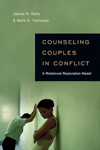 counseling couples in conflict,a relational restoration model