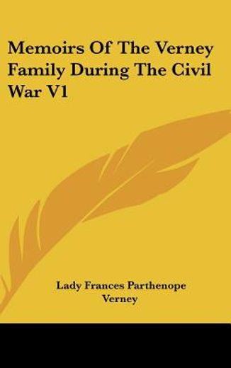 memoirs of the verney family during the civil war