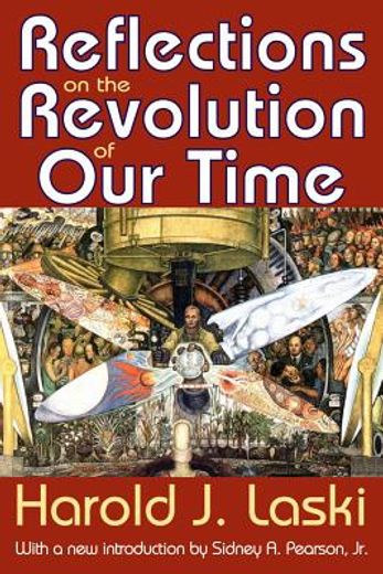 Reflections on the Revolution of Our Time (en Inglés)