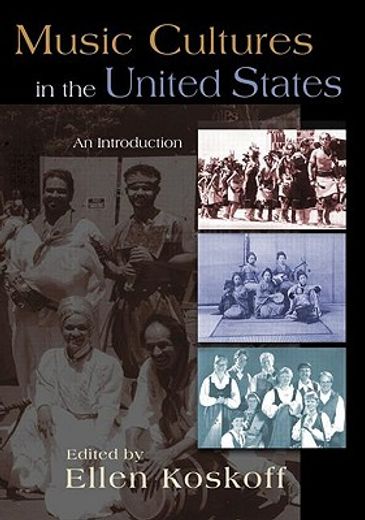 music cultures in the united states,an introduction