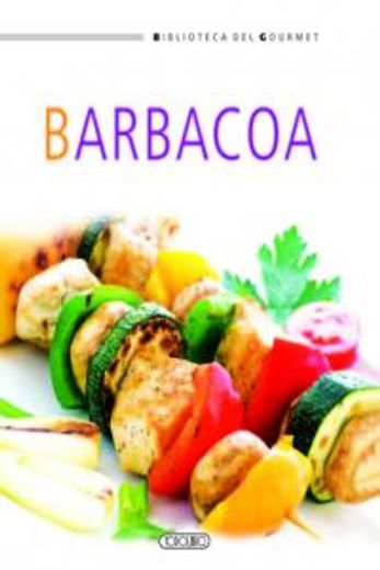 Barbacoa (Biblioteca del gourmet)