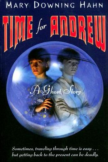 time for andrew,a ghost story (in English)