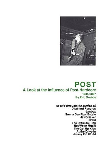 post,a look at the influence of post-hardcore-1985-2007 (in English)