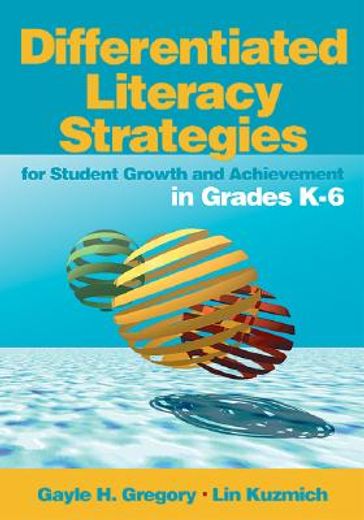 differentiated literacy strategies,for student growth and achievement in grades k-6