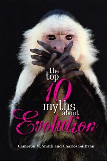 the top 10 myths about evolution