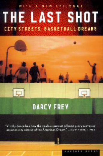 the last shot,city streets, basketball dreams (en Inglés)