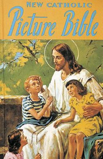 new catholic picture bible/no. 435/22 (in English)