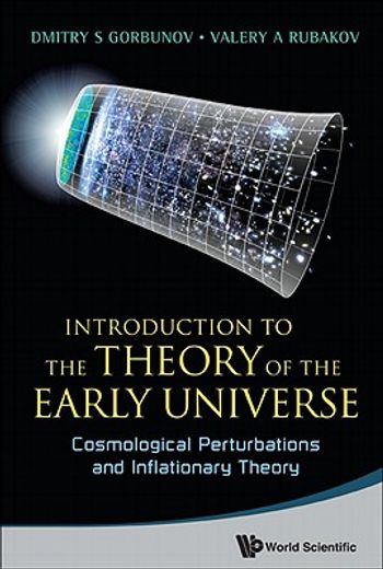 introduction to the theory of the early universe,cosmological perturbations and inflationary theory