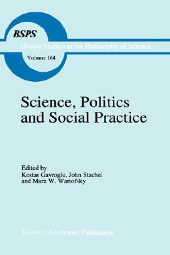 science, politics and social practice (en Inglés)