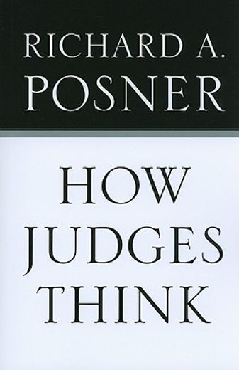 How Judges Think (Pims - Polity Immigration and Society Series) (in English)