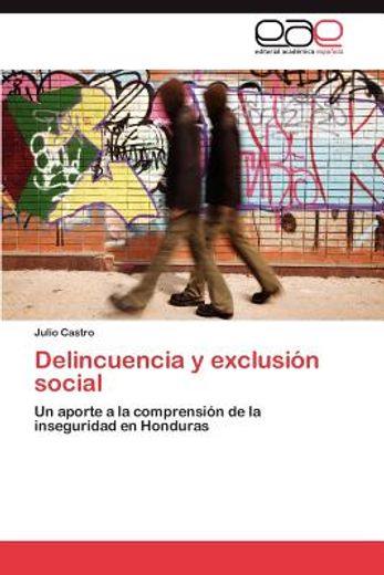 delincuencia y exclusi n social (in Spanish)