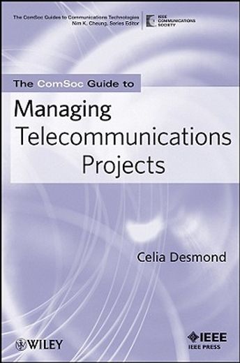 the comsoc pocket guide to managing telecommunications projects (en Inglés)