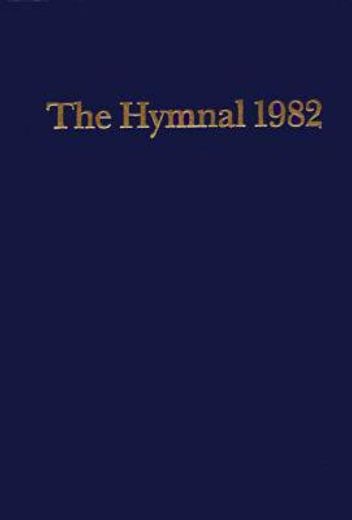 hymnal 1982 according to the use of the episcopal church (in English)