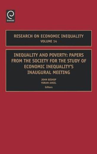 inequality and poverty,papers from the society for the study of economic inequality´s inaugural meeting