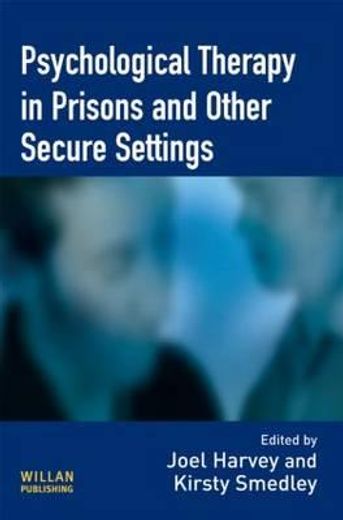 Psychological Therapy in Prisons and Other Settings (en Inglés)
