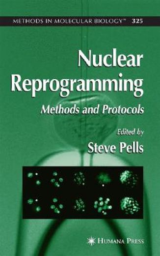 nuclear reprogramming,methods and protocols