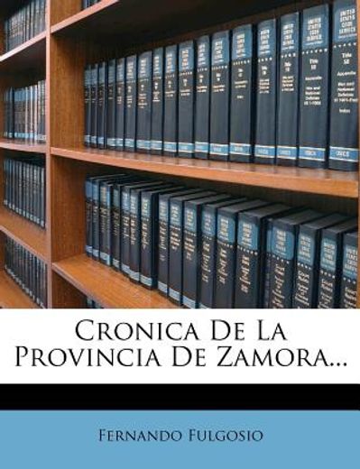 cronica de la provincia de zamora...