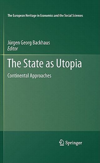 the state as utopia,continental approaches