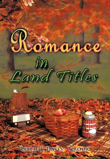 romance in land titles