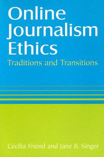 online journalism ethics,traditions and transitions