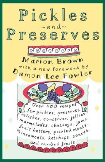 pickles & preserves (en Inglés)