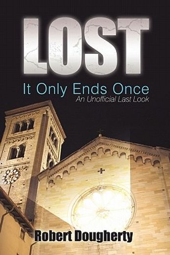 lost- it only ends once,an unofficial last look