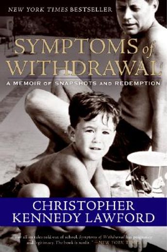 symptoms of withdrawal,a memoir of snapshots and redemption (en Inglés)