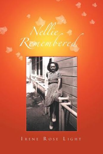 nellie remembered (en Inglés)