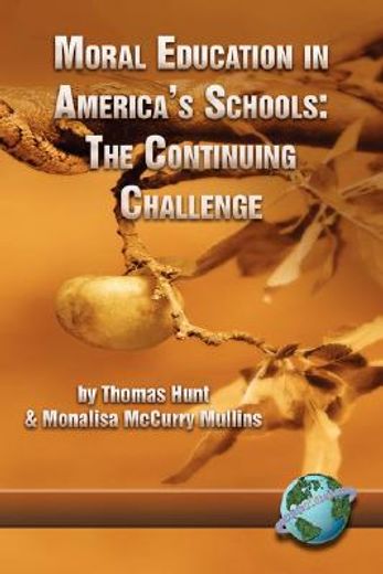 moral education in america´s schools,the continuing challenge