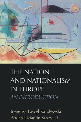 the nation and nationalism in europe,an introduction