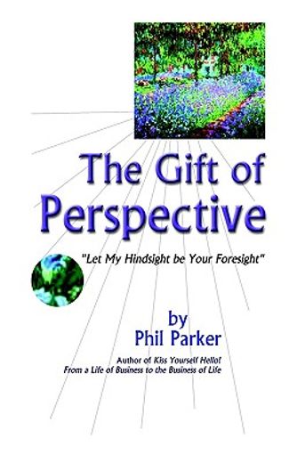 the gift of perspective (en Inglés)